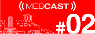 MEBCast 51 mebcast 02