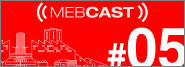 MEBCast 48 mebcast 05