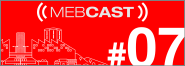 MEBCast 46 mebcast 07