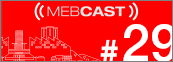 MEBCast 24 mebcast 29