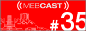 MEBCast 18 mebcast 35