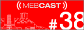 MEBCast 15 mebcast 38