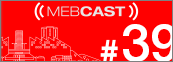 MEBCast 14 mebcast 39