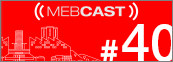 MEBCast 13 mebcast 40