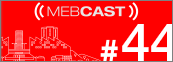MEBCast 9 mebcast 44