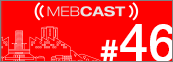 MEBCast 7 mebcast 46